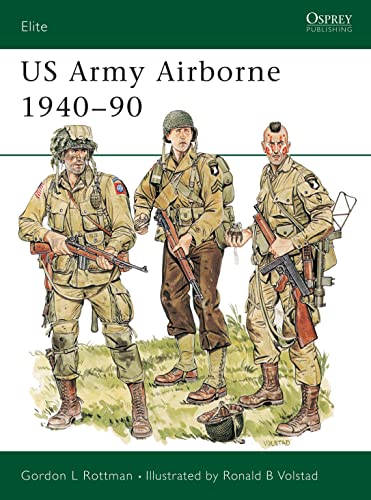 US Army Airborne 1940–90: The First Fifty Years (Elite Book 31) (No 31)