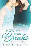 How My Heart Breaks 0994242735 Book Cover