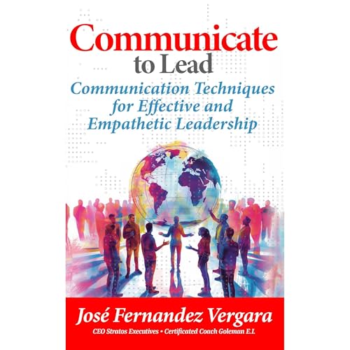 Communicate to Lead by Jose Fernandez Vergara episode artwork