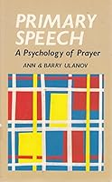 Primary Speech: Psychology of Prayer 0334022703 Book Cover