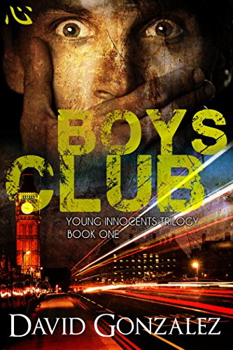 Boys Club: Young Innocents, Book 1