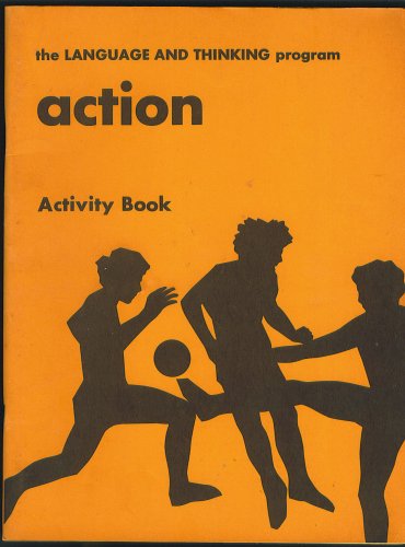 Action Activity Book (The Language and Thinking Program): CEMREL ...