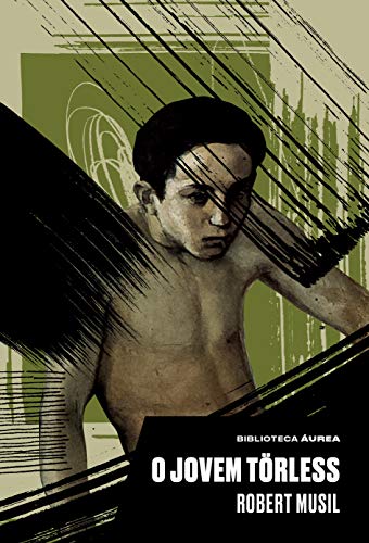 O Jovem Törless (Biblioteca Áurea)