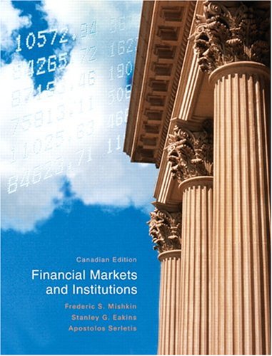 Financial Markets and Institutions, Canadian Ed... 0321126661 Book Cover