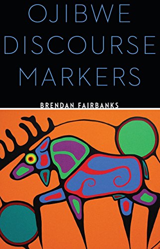 Ojibwe Discourse Markers view 2
