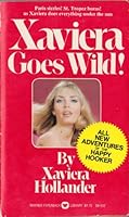 Xaviera Goes Wild B000VOBVB2 Book Cover