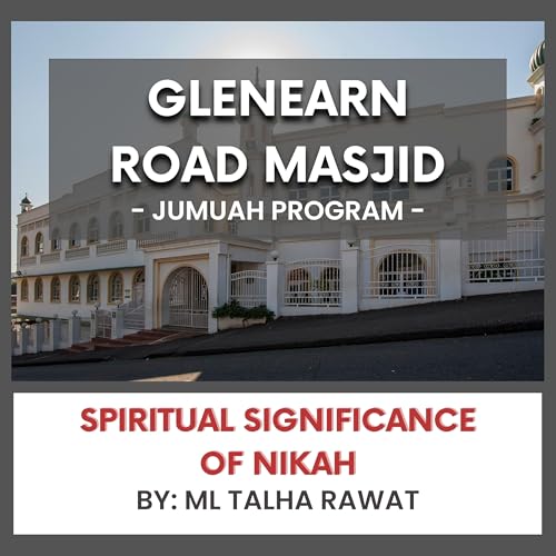 Spiritual Significance of Nikah by ML Talha Rawat Podcast Por  arte de portada