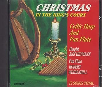 Christmas in the King's Court (Celtic Harp and Pan Flute)