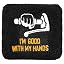Good With My Hands