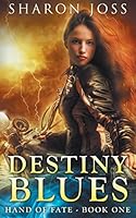 Destiny Blues 1941544339 Book Cover