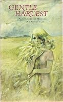 Gentle harvest: Poetic moods and memories of a woman's life 0875290272 Book Cover