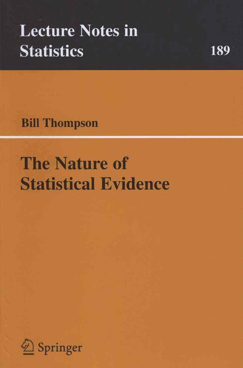 The Nature of Statistical Evidence (Lecture Notes in Statistics Book 189)