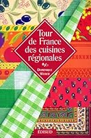 Tour de France des cuisines régionales 2744901296 Book Cover