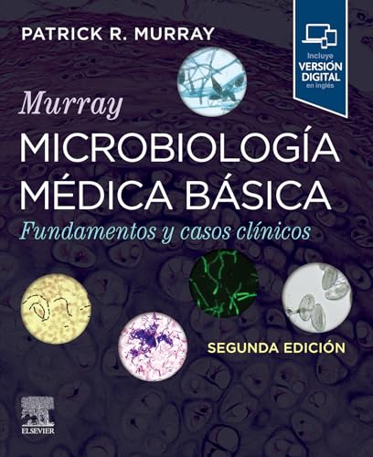 Murray. Microbiología médica básica: Fundamentos y casos clínicos...