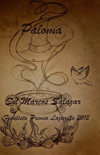 Paloma: Volume 1 (La Magia de Idria)