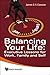 Balancing Your Life: Executive Lessons for Work, Family and Self