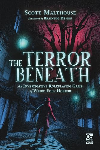 The Terror Beneath: An Investigative Roleplaying Game Of Weird Folk Horror