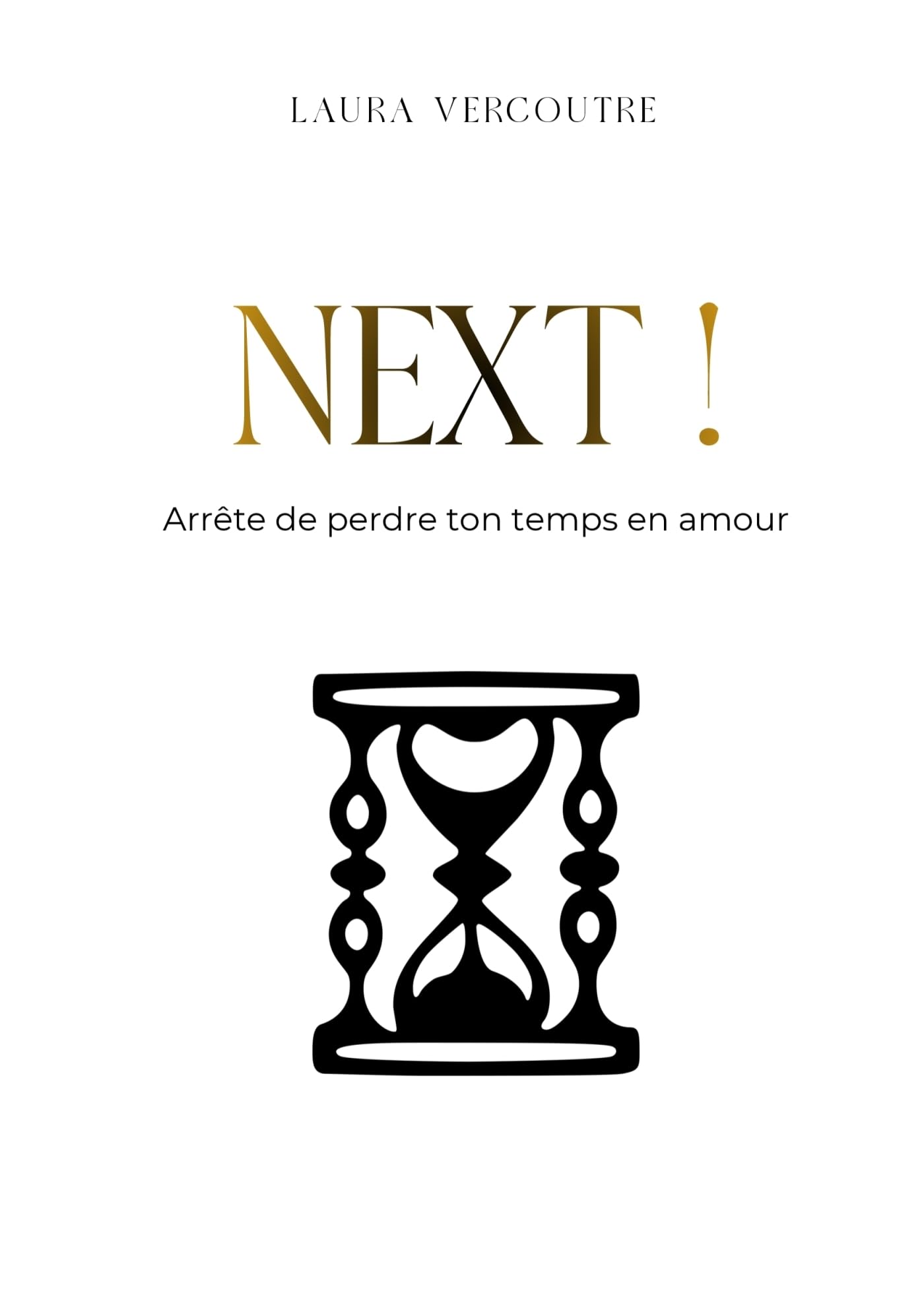 NEXT !: Arrête de perdre ton temps en amour