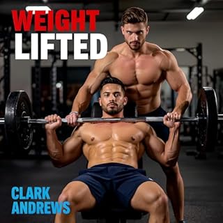 Weight Lifted Audiobook By Clark Andrews cover art