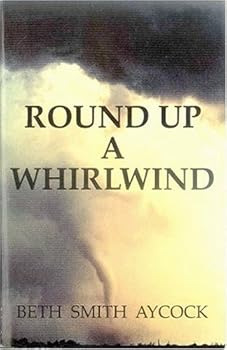 Round up a Whirlwind
