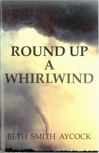 Round up a Whirlwind B000CD5R3U Book Cover