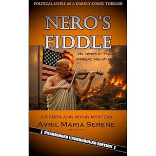 Nero's Fiddle Audiobook By Avril Maria Serene cover art