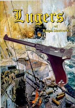 Hardcover Lugers of Ralph Shattuck Book