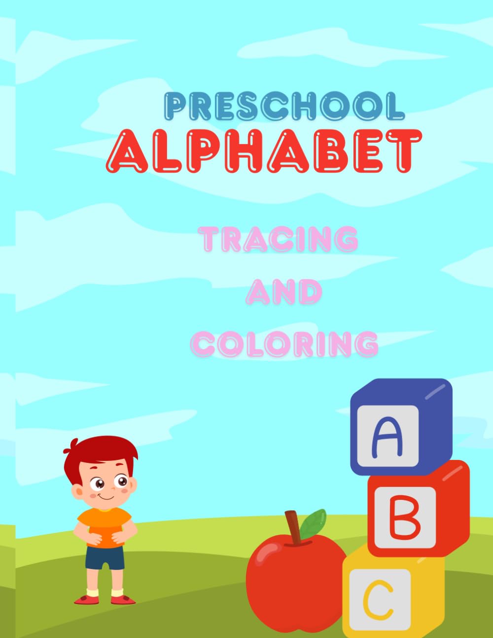 Preschool Alphabet Tracing and Coloring Book
