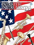 Patriotic Instrumental Solos: Alto Saxophone, Book & CD