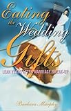 Eating the Wedding Gifts: Lean Years After Marriage Break-up
