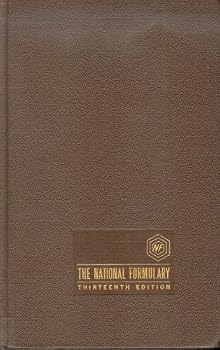 Unknown Binding National Formulary NF XIII (Thirteenth Edition Official Copy F53827) Book