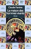 l'eau vive maison de retraite  Maison des hommes vivants (La): - ROMAN