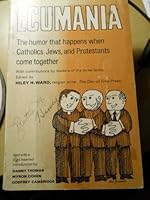 Ecumania: The Humor That Happens When Catholics, Jews, and Protestants Come Toge B000EAC2YI Book Cover