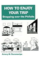 How to Enjoy Your Trip 0533134986 Book Cover