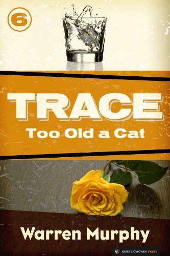 Too Old a Cat (Trace Book 6) (English Edition)