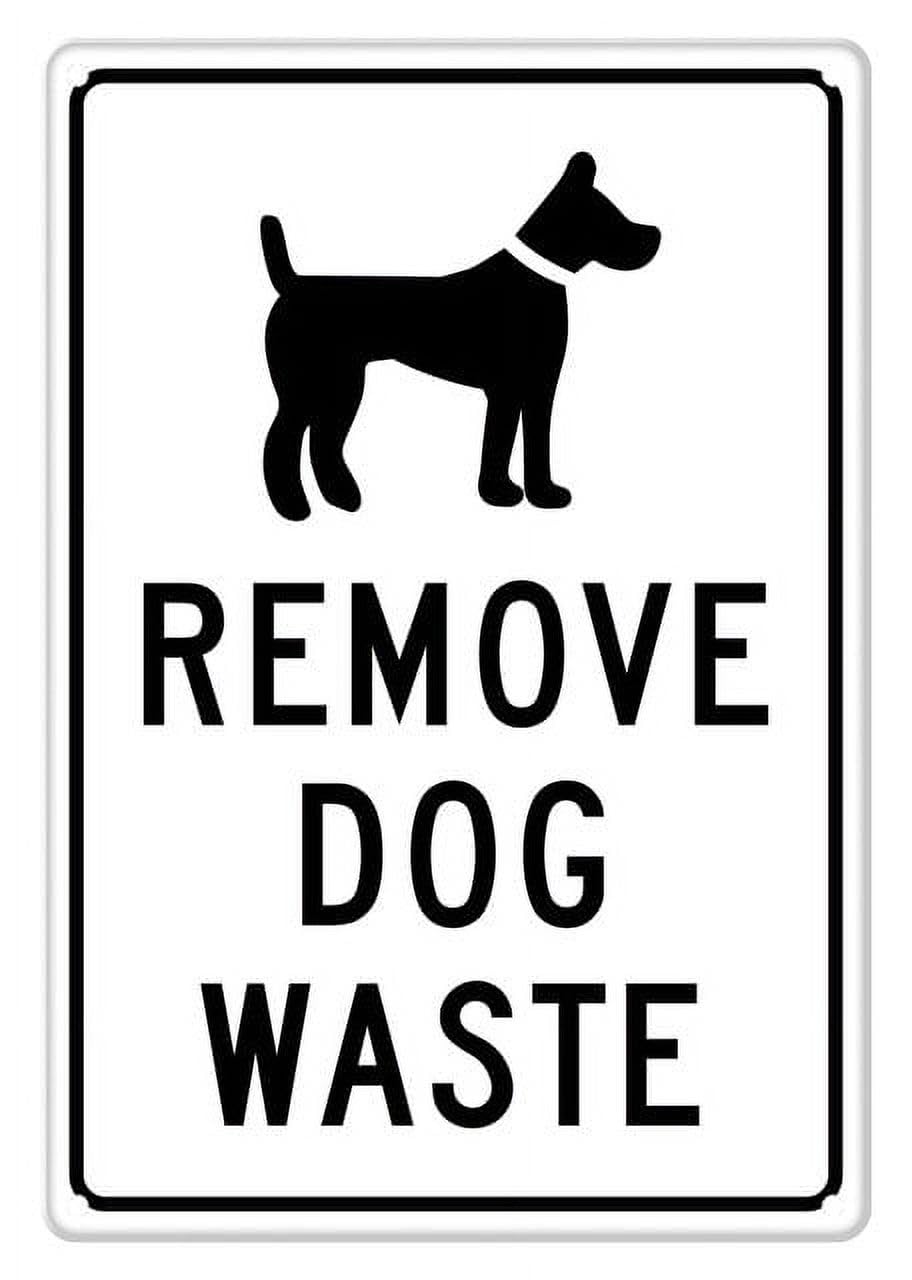 Remove Dog Waste Aluminum Tin Sign 12"x8" For Dog Owners, Homeowners - Home Kitchen Wall Decor