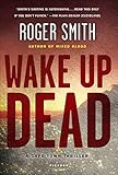 Wake Up Dead: A Cape Town Thriller (Cape Town Thrillers)