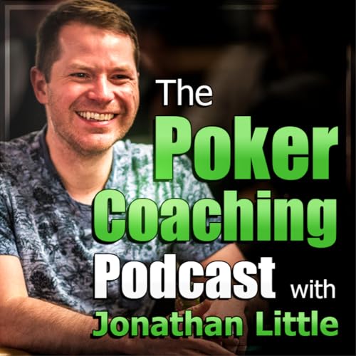 The Poker Coaching Podcast with Jonathan Little cover art