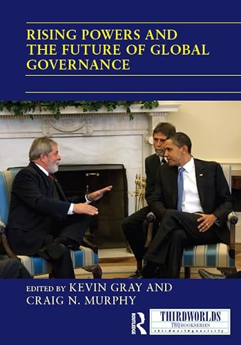 Image of Rising Powers and the Future of Global Governance (ThirdWorlds)