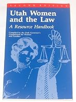 Utah Women and the Law: A Resource Handbook 0874803659 Book Cover