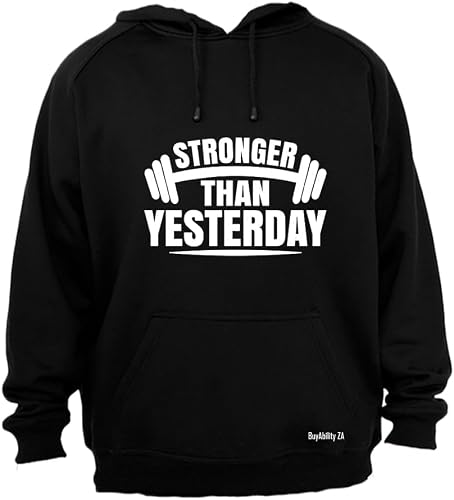 Unisex Stronger Than Yesterday - Hoodie