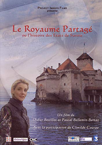 Le Royaume partagé ou l'histoire des Etats de