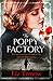 The Poppy Factory