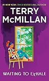 Waiting to Exhale (A Waiting to Exhale Novel)