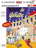  Asterix Mundart Bayrisch IV: Asterix da Gladiatoa