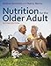 Nutrition for the Older Adult
