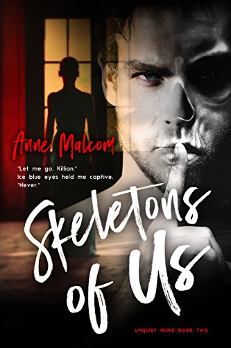Skeletons of Us (Unquiet Mind Book 2) (English Edition) Skeletons of Us (Unquiet Mind Book 2) (English Edition)