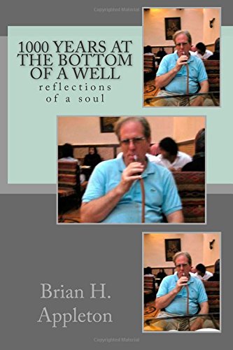 1000 years at the bottom of a well: reflections of a soul