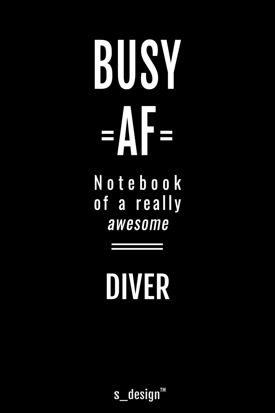 Notebook for Divers / Diver: awesome handy Note Book [120 blank lined ruled pages]