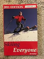 Skiing Everyone (2011 Edition) (the EVERYONE series) 0887253474 Book Cover